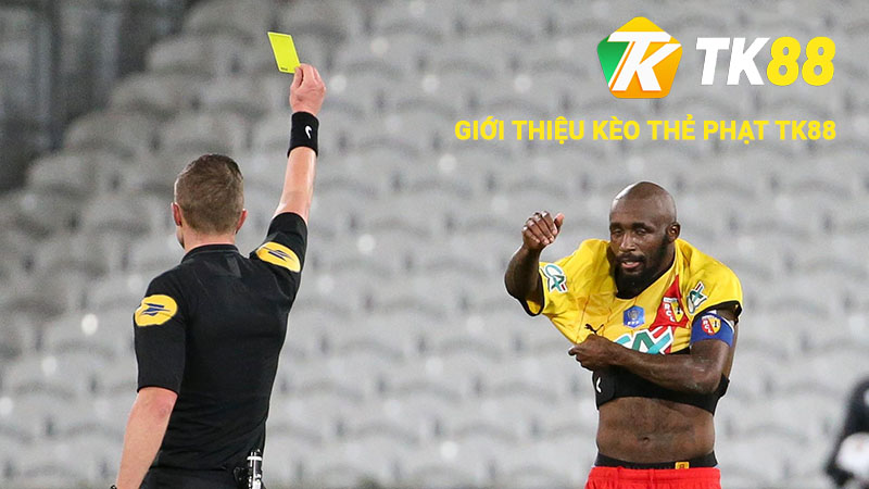 Kèo Thẻ Phạt - Hình Thức Cá Độ Siêu Hot Tại Tk88 1 Giới thiệu về kèo thẻ phạt Tk88