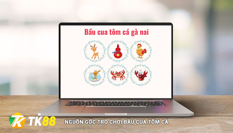 Nguồn gốc lịch sử của trò chơi bầu cua tôm cá